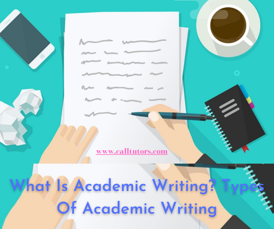 What Is Academic Writing? Types Of Academic Writing - Balthazar Korab
